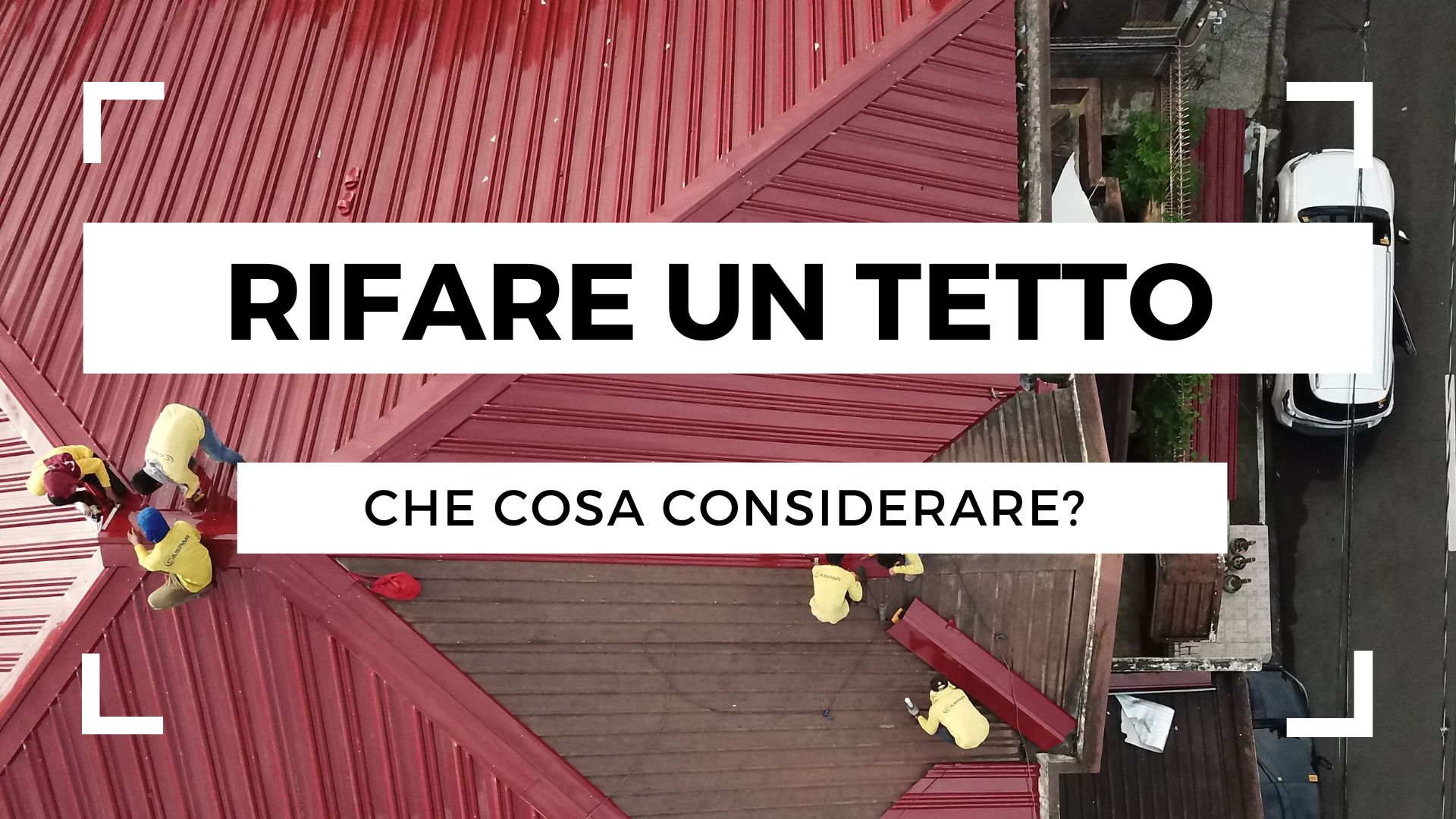 Rifare un tetto: che cosa considerare?