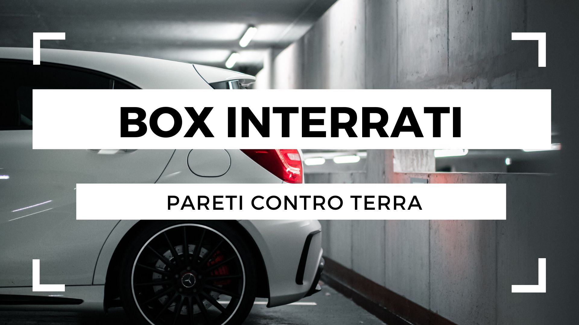 Box interrati pareti contro terra